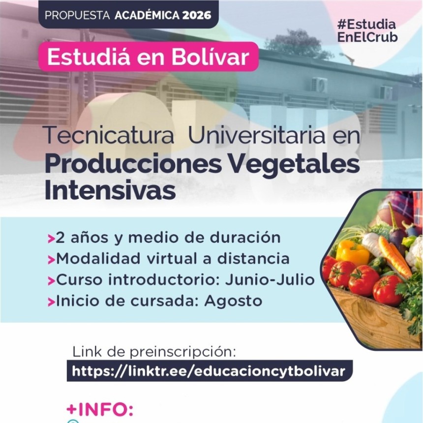 Actualidad Municipio: est&aacute; abierta de preinscripci&oacute;n a la Tecnicatura Universitaria en Producciones Vegetales Intensivas 