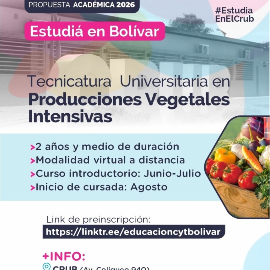 Se encuentra abierta la preinscripci&oacute;n a la Tecnicatura Universitaria en Producciones Vegetales Intensivas