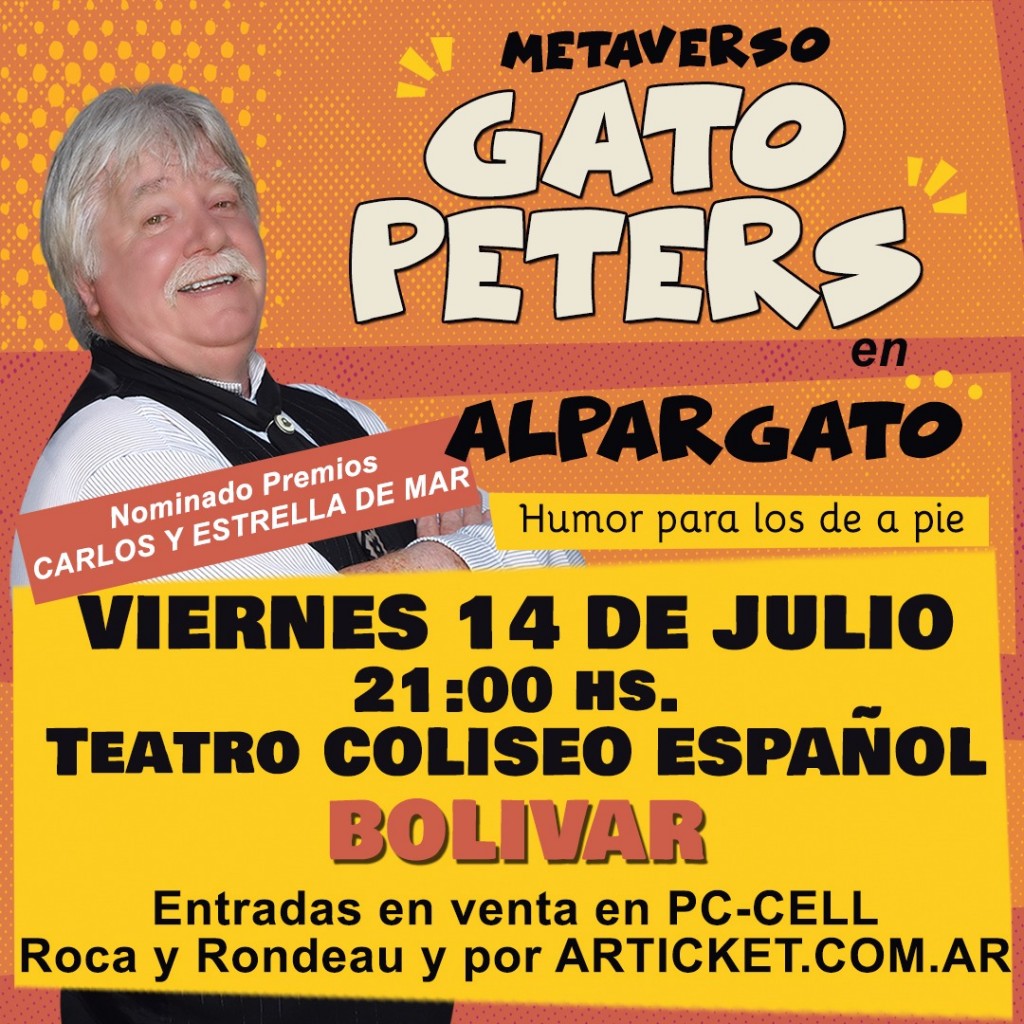 Gato Peters: “Llevarle humor a la gente es algo maravilloso y hace tiempo que no estoy en Bolívar”