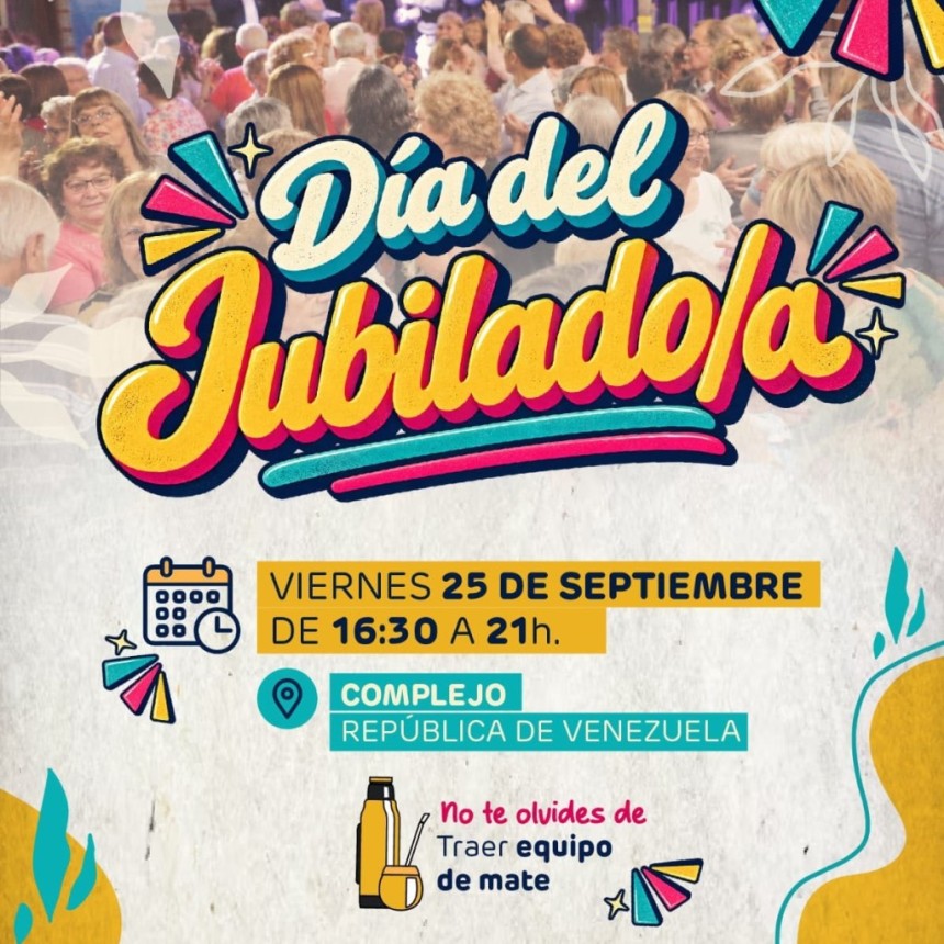 El Municipio invita a celebrar el d&iacute;a del Jubilado y la Jubilada
