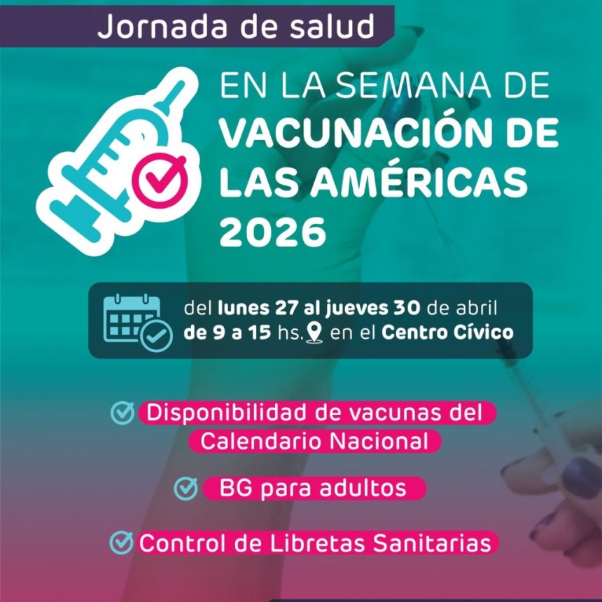 Semana de Vacunaci&oacute;n de las Am&eacute;ricas 2026: Salud del Municipio se suma a una jornada abierta a la comunidad