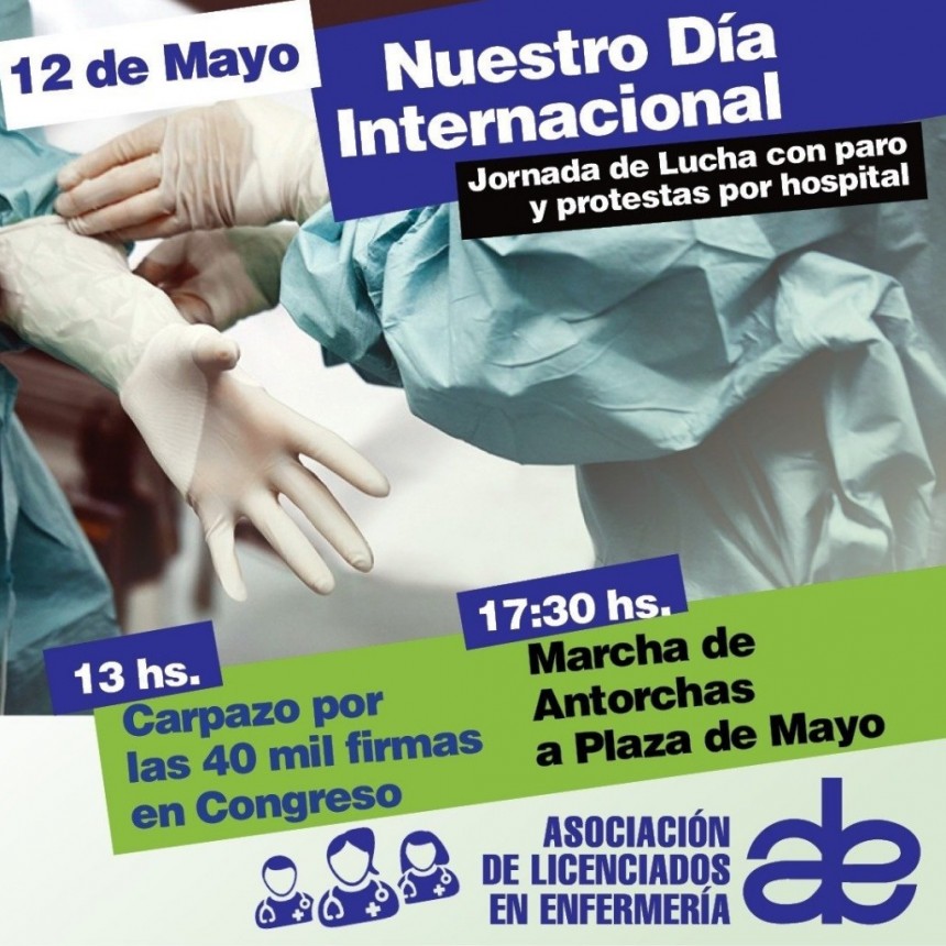 D&iacute;a Internacional de la Enfermer&iacute;a: 'Carpazo' en Congreso y Marcha de Antorchas con la Comunidad&rdquo;