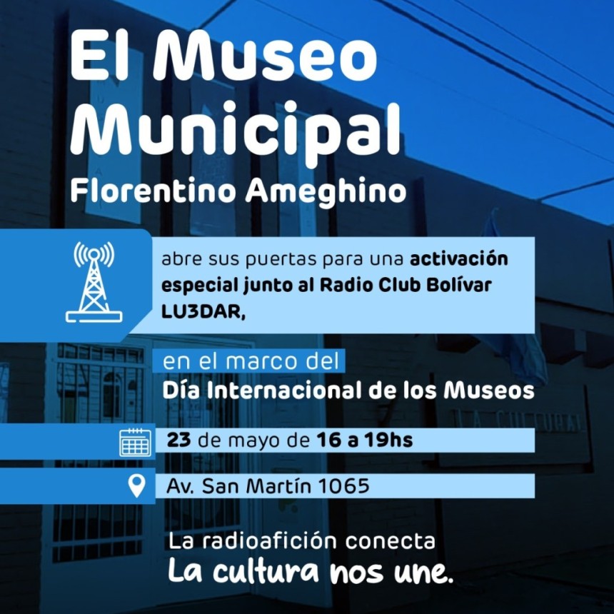 El Museo Florentino Ameghino ser&aacute; sede de una Activaci&oacute;n de Radioaficionados en el marco del 