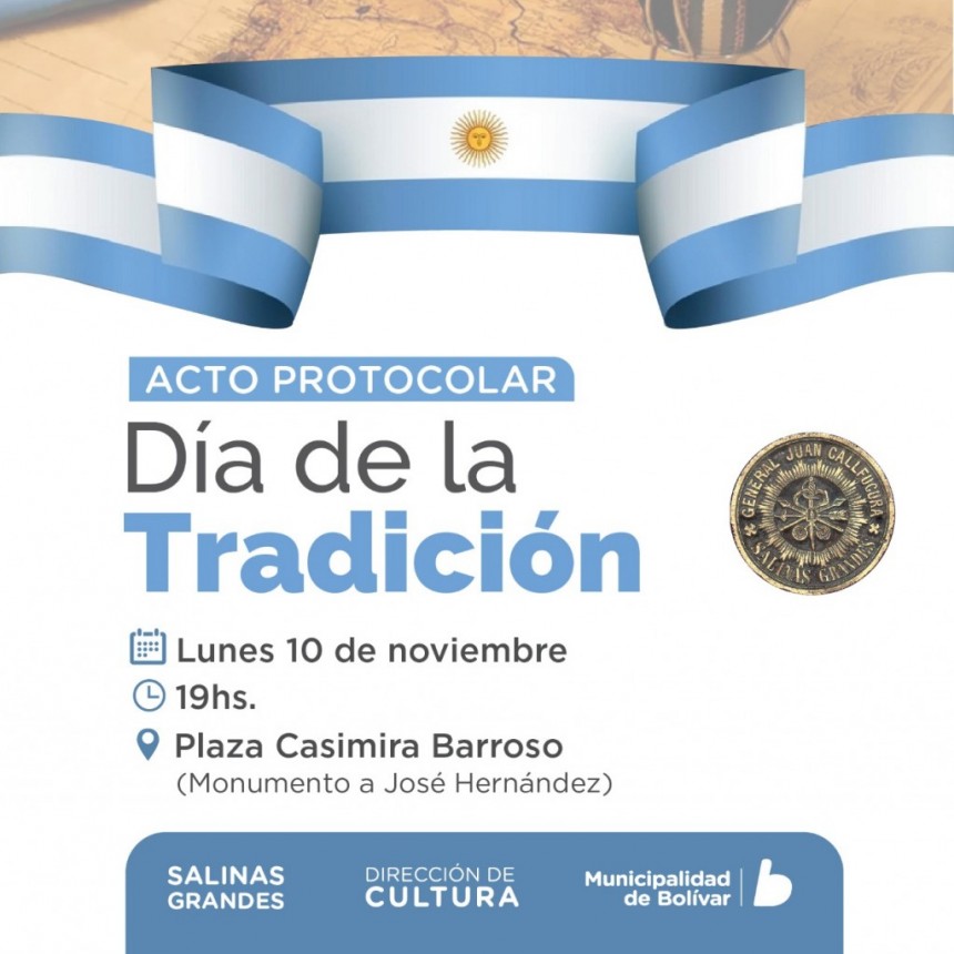 Día de la Tradición: Este lunes 10 se realizará el Acto Protocolar en plaza Casimira Barroso