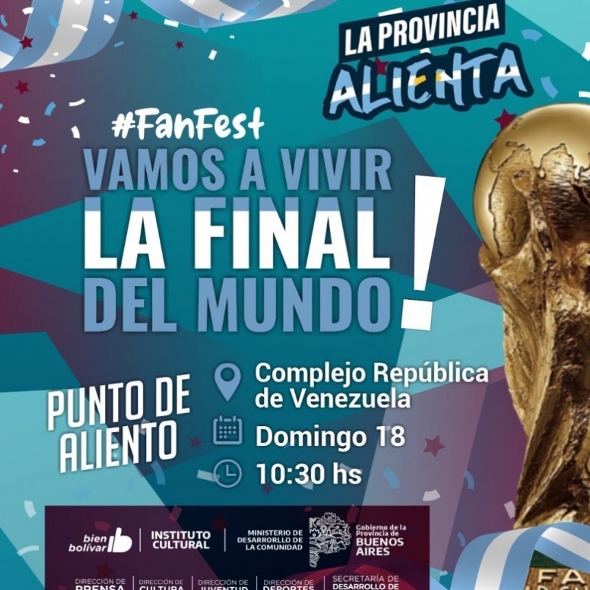 Llega a Bolívar el programa “La Provincia Alienta” y vas a poder ver en forma gratuita la final del mundo en el Complejo República de Venezuela